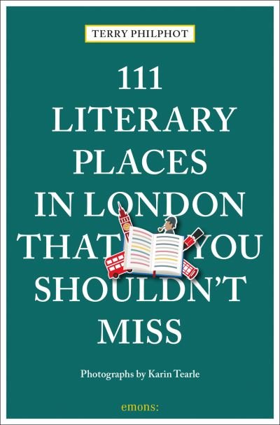 Cover for Terry Philpot · 111 Literary Places in London That You Shouldn't Miss - 111 Places (Paperback Bog) (2023)