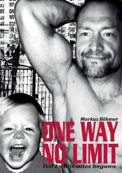 Cover for Boehmer · One Way No Limit (Buch) (2016)