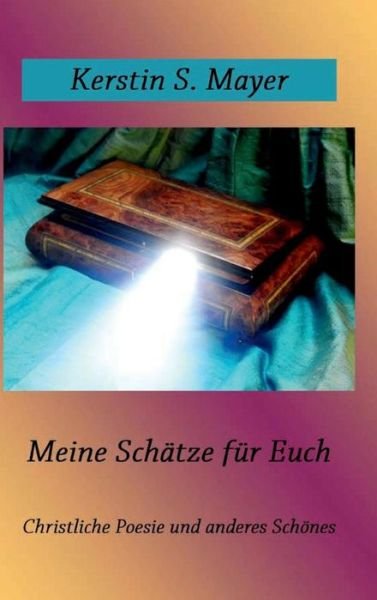 Cover for Mayer · Meine Schätze für Euch (Book) (2018)