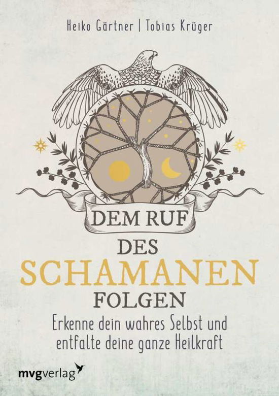 Cover for Gärtner · Dem Ruf des Schamanen folgen (Book)