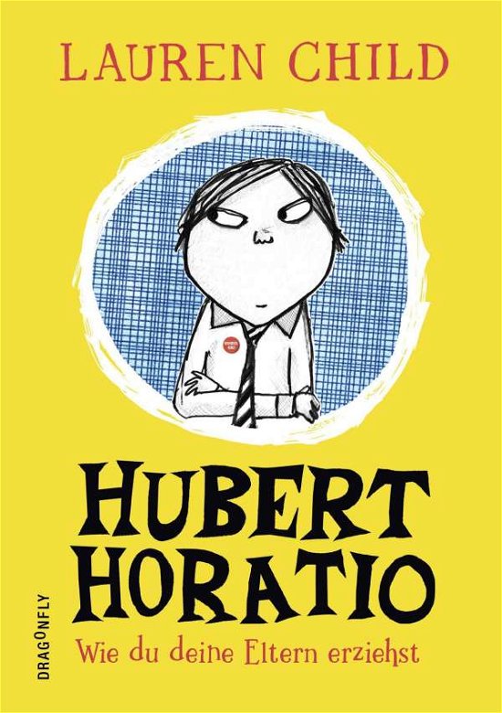 Cover for Child · Hubert Horatio - Wie du deine Elt (Book)