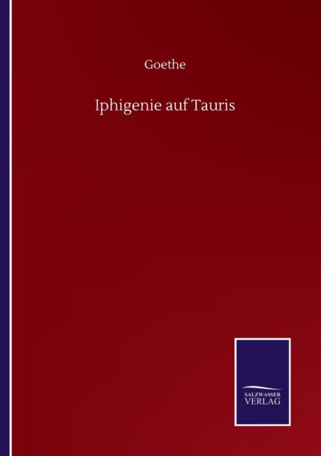 Cover for Goethe · Iphigenie auf Tauris (Paperback Book) (2020)