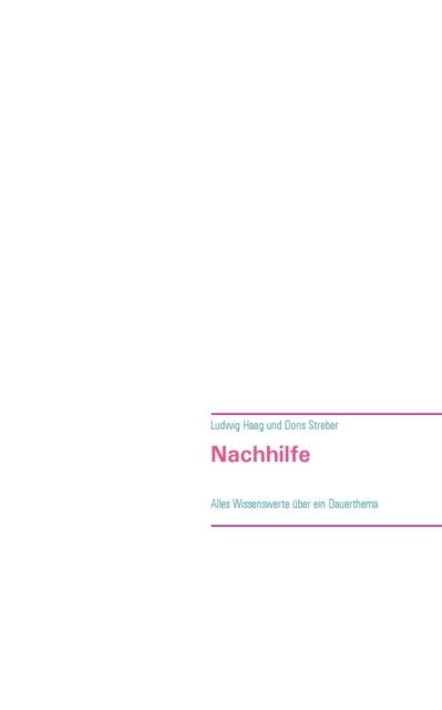 Cover for Ludwig Haag · Nachhilfe (Paperback Book) (2021)