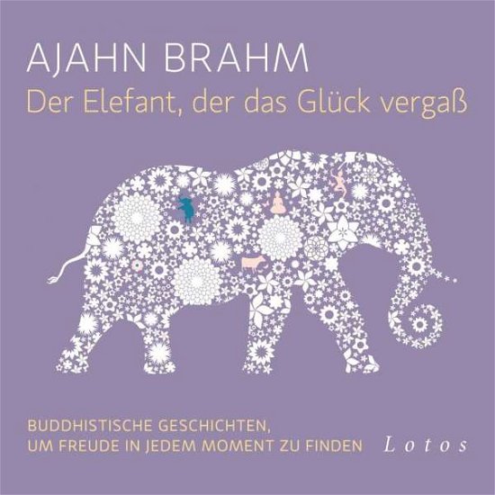 Cover for Ajahn Brahm · CD Der Elefant, der das Glück (CD)