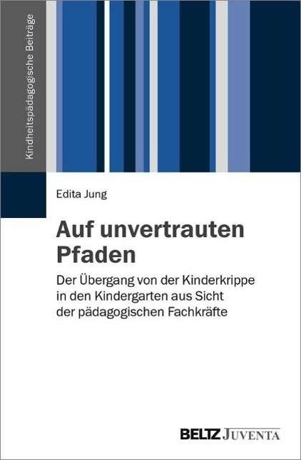 Cover for Jung · Auf unvertrauten Pfaden (Buch)