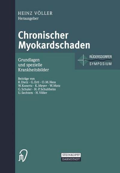 Chronischer Myokardschaden - H Valler - Books - Steinkopff Darmstadt - 9783798511545 - March 1, 1999