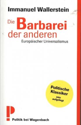 Cover for Immanuel Wallerstein · Die Barbarei Der Anderen (Book)