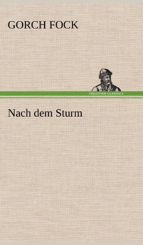 Cover for Gorch Fock · Nach Dem Sturm (Hardcover bog) [German edition] (2012)