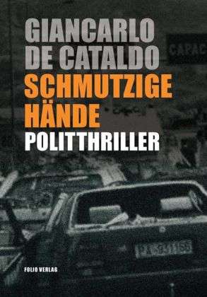 Cover for Giancarlo De Cataldo · Schmutzige HÃ¤nde (Book)