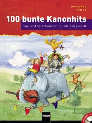 100 bunte Kanonhits,m.CD-A.S6328 - Hering - Libros -  - 9783862270545 - 