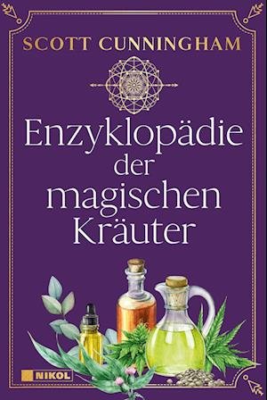 Enzyklopädie der magischen Kräuter - Scott Cunningham - Libros - Nikol - 9783868207545 - 12 de enero de 2023