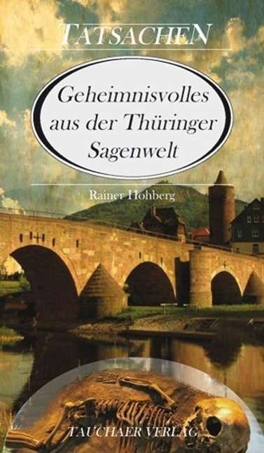 Cover for Hohberg · Geheimnisvolles aus der Thüring (Book)