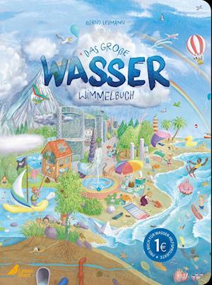 Cover for Bernd Lehmann · Das große Wasser-Wimmelbuch (Buch) (2024)