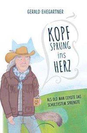 Cover for Gerald Ehegartner · Kopfsprung ins Herz (Paperback Book) (2020)