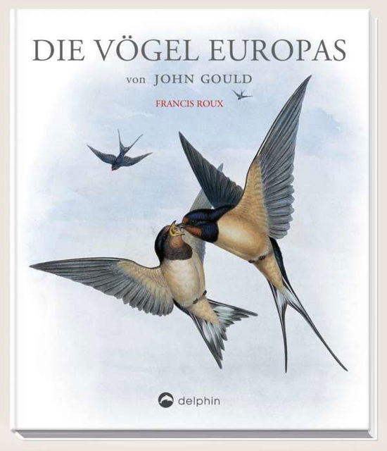 Cover for Gould · Die Vögel Europas (Book)