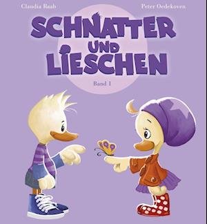 Cover for Raab · Schnatter und Lieschen.1 (Buch)