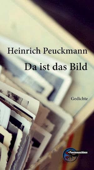 Cover for Heinrich Peuckmann · Das ist das Bild (Book) (2023)