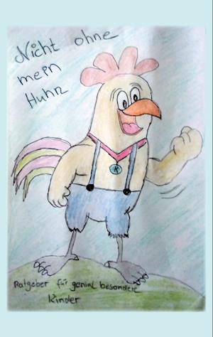 Cover for Jessica Zimny-Herrmann · Nicht ohne mein Huhn (Paperback Book) (2021)
