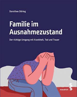 Cover for Dorothee Döring · Familie im Ausnahmezustand (Book) (2023)