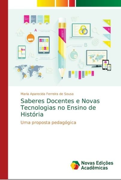 Cover for Sousa · Saberes Docentes e Novas Tecnolog (Bok) (2018)