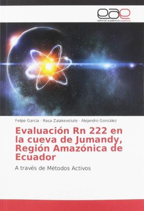 Cover for Garcia · Evaluación Rn 222 en la cueva de (Book)