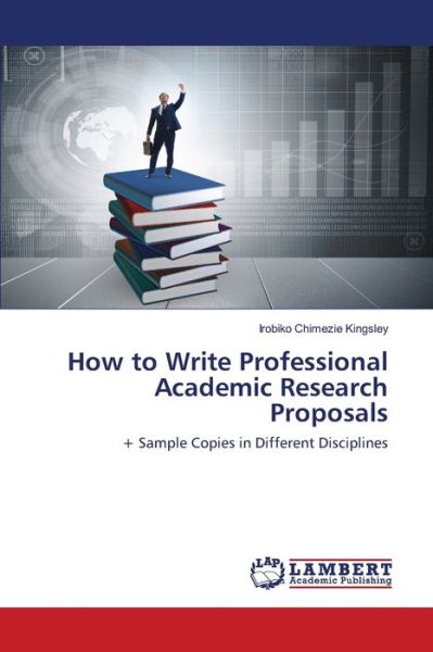 How to Write Professional Acad - Kingsley - Książki -  - 9786202668545 - 8 czerwca 2020