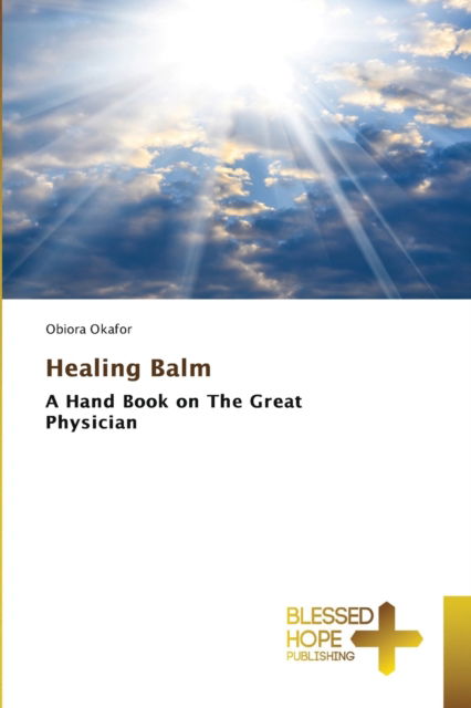 Cover for Obiora Okafor · Healing Balm (Paperback Book) (2021)