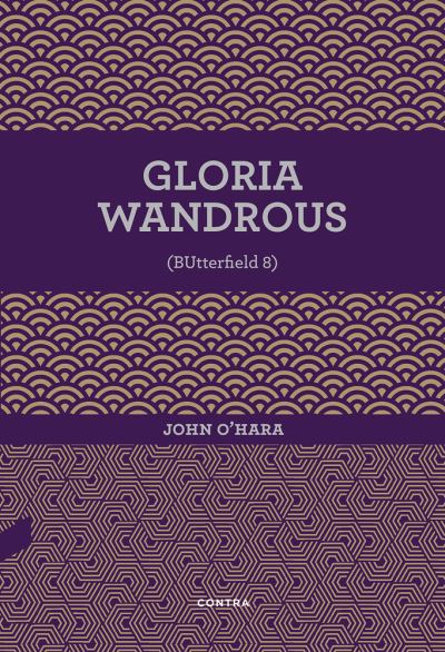 Gloria Wandrous - John O'Hara - Books - CONTRA - 9788494937545 - December 1, 2019