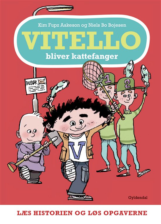 Cover for Kim Fupz Aakeson; Niels Bo Bojesen · Vitello: Vitello bliver kattefanger - Læs historien og løs opgaverne (Sewn Spine Book) [2º edição] (2016)