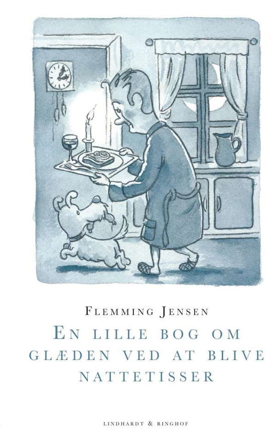 Cover for Flemming Jensen · En lille bog om glæde ved at blive nattetisser (Sewn Spine Book) [3e uitgave] (2015)