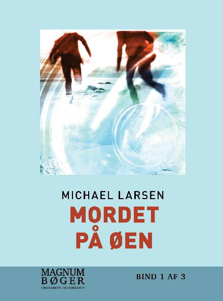 Cover for Michael Larsen · Mordet på øen (Sewn Spine Book) [4e uitgave] (2017)