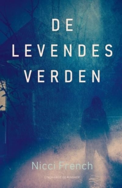 Cover for Nicci French · De levendes verden (Sewn Spine Book) [4th edition] (2022)