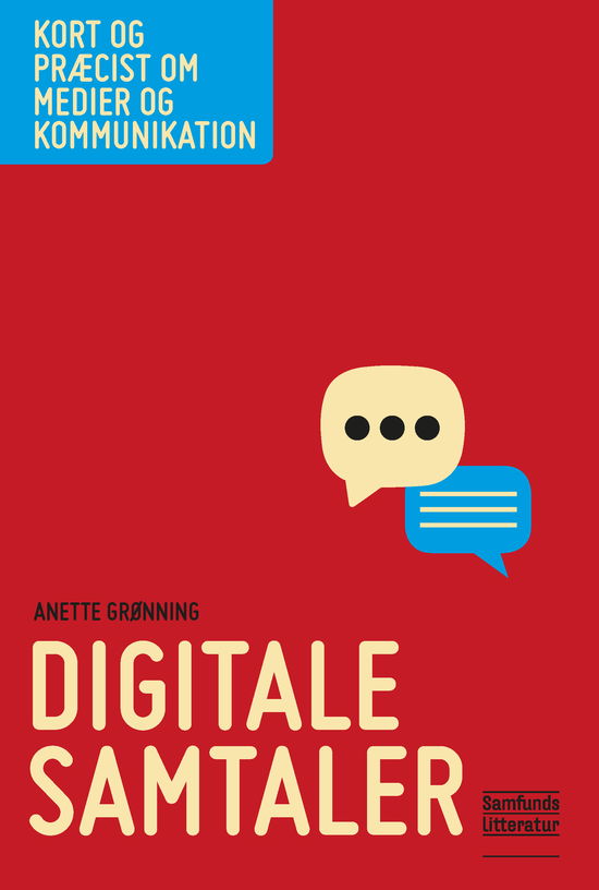 Cover for Anette Grønning · Kort og præcist om medier og kommunikation: Digitale samtaler (Paperback Book) [1. wydanie] (2018)