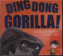 Cover for Michelle Robinson · Ding Dong Gorilla! (Indbundet Bog) [1. udgave] (2013)