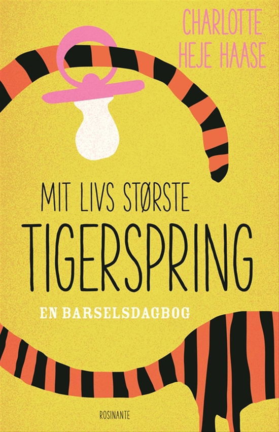 Cover for Charlotte Heje Haase · Mit livs største tigerspring (Sewn Spine Book) [1º edição] (2015)