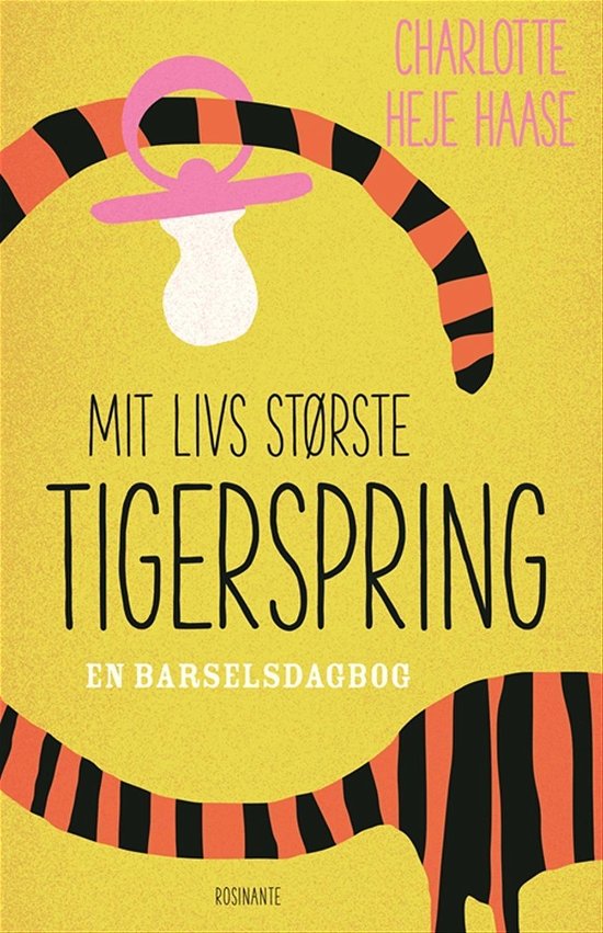 Cover for Charlotte Heje Haase · Mit livs største tigerspring (Taschenbuch) [1. Ausgabe] (2015)