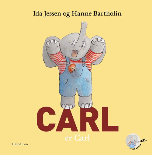 Cover for Ida Jessen; Hanne Bartholin · Carl-bøgerne: Carl er Carl (Bound Book) [1er édition] (2018)