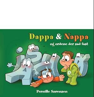 Cover for Pernille Sørensen · Dappa &amp; Nappa og ordene der sad fast (Hardcover Book) [1. Painos] (2020)
