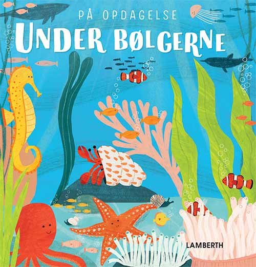 Cover for Lena Lamberth · På opdagelse - Under bølgerne (Kartonbuch) [1. Ausgabe] (2019)