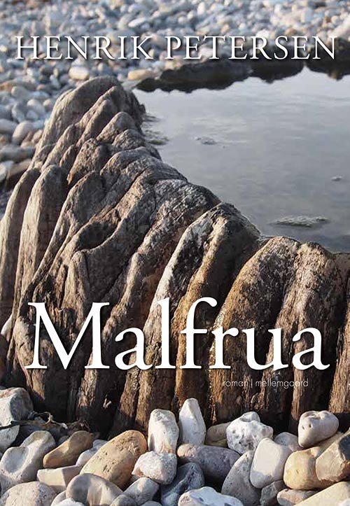 Malfrua - Henrik Petersen - Livros - Forlaget mellemgaard - 9788772185545 - 18 de novembro de 2019