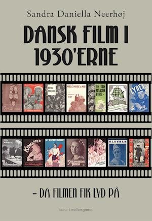 Cover for Sandra Daniella Neerhøj · Dansk film i 1930'erne (Hæftet bog) (2023)