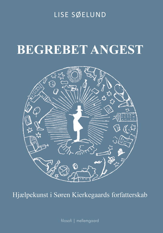 Cover for Lise Søelund · Hjælpekunst i Søren Kierkegaards forfatterskab: Begrebet angest (Sewn Spine Book) [1th edição] (2024)