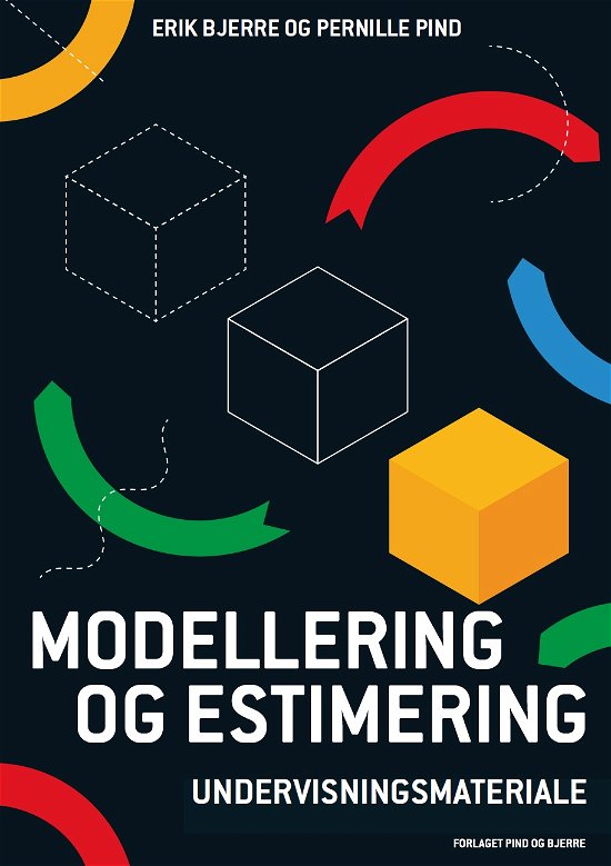Cover for Erik Bjerre og Pernille Pind · Modellering og estimering (Taschenbuch) [1. Ausgabe] (2019)