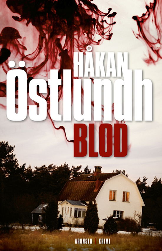 Cover for Häkan Östlundh · Blod (Sewn Spine Book) [1. Painos] (2010)