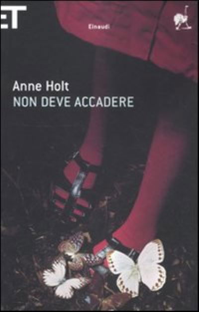 Cover for Anne Holt · Non deve accadere (Paperback Book) (2010)