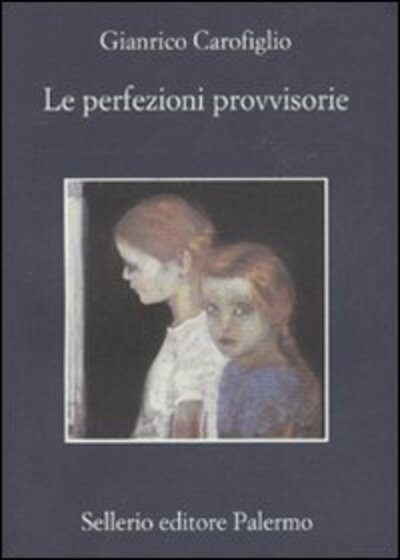 Cover for Gianrico Carofiglio · Le perfezioni provvisorie (Paperback Bog) (2010)