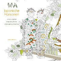 WA Japanische Harmonien - Eva Baumgart-Catania - Kirjat - White Star Verlag - 9788863124545 - perjantai 2. heinäkuuta 2021