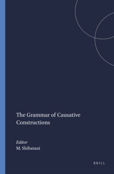 Cover for Masayoshi Shibatani · Grammar of Causative Constructions (Book) (1976)