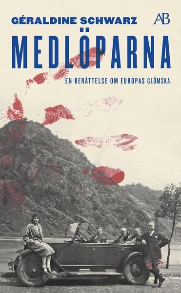 Cover for Géraldine Schwarz · Medlöparna : en berättelse om Europas glömska (Paperback Bog) (2020)