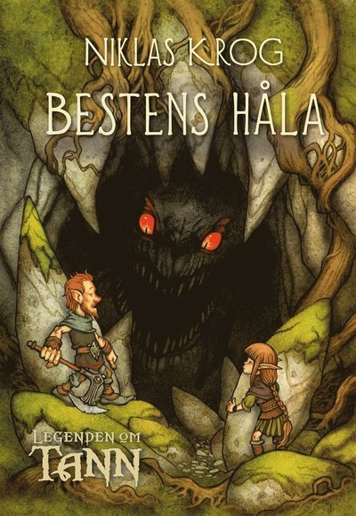 Cover for Niklas Krog · Legenden om Tann : Bestens håla (ePUB) (2014)